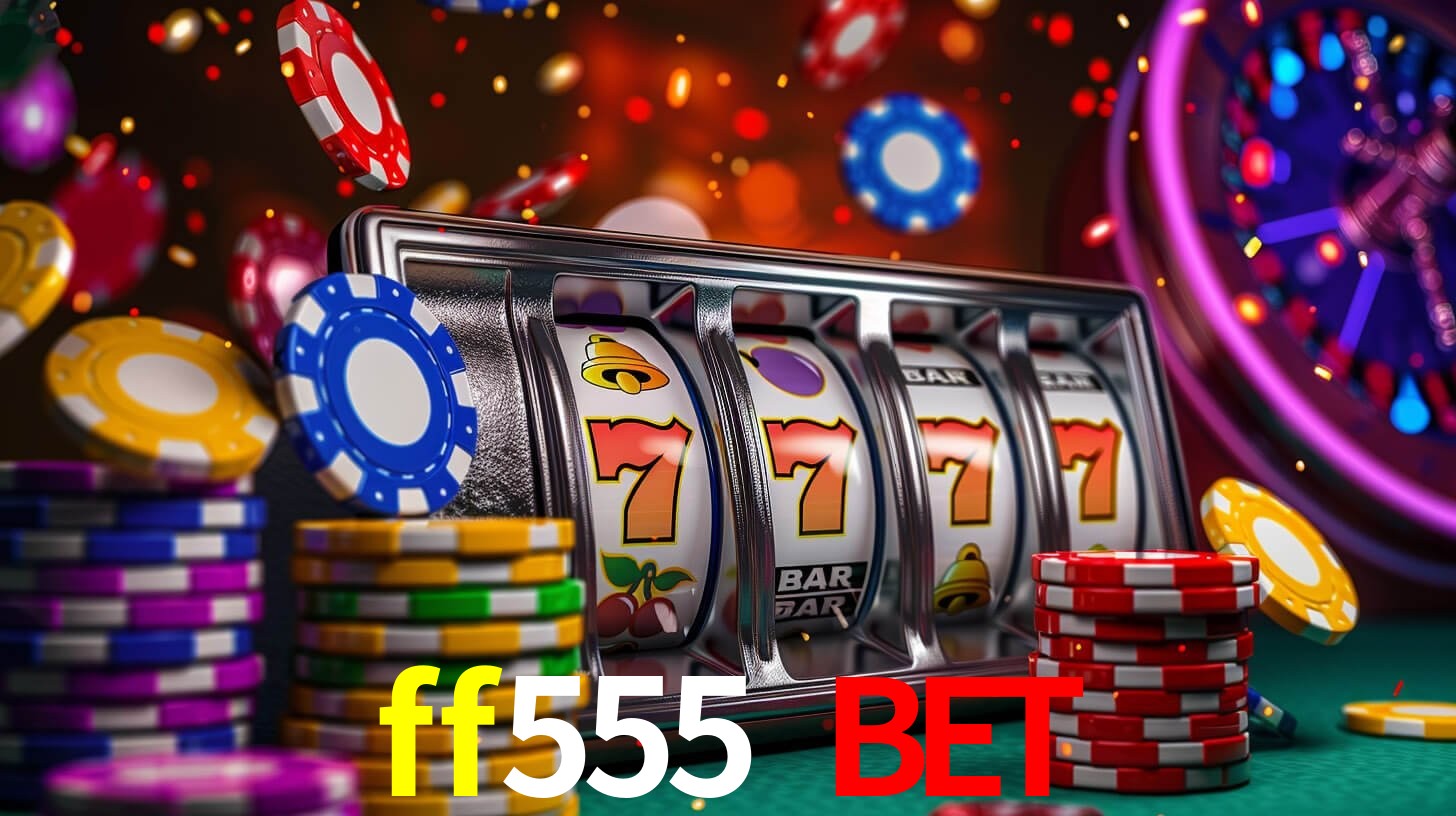 Casino VIP ff555 bet