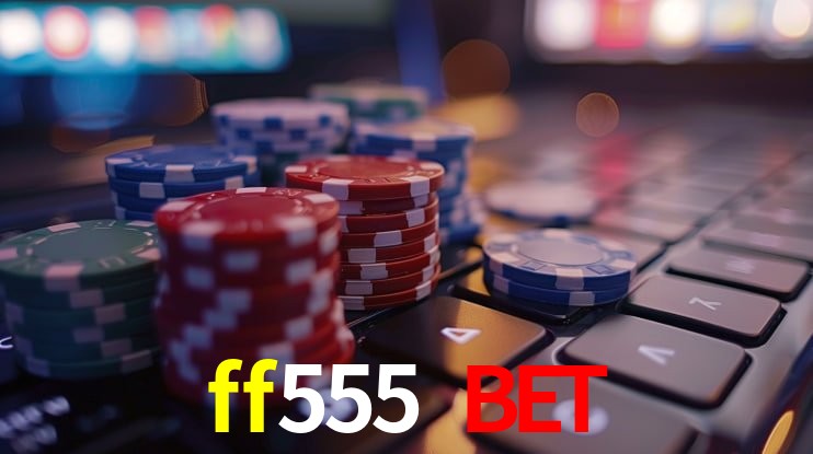 ff555 bet Licenciado Curaçao - Segurança SSL 256-bit