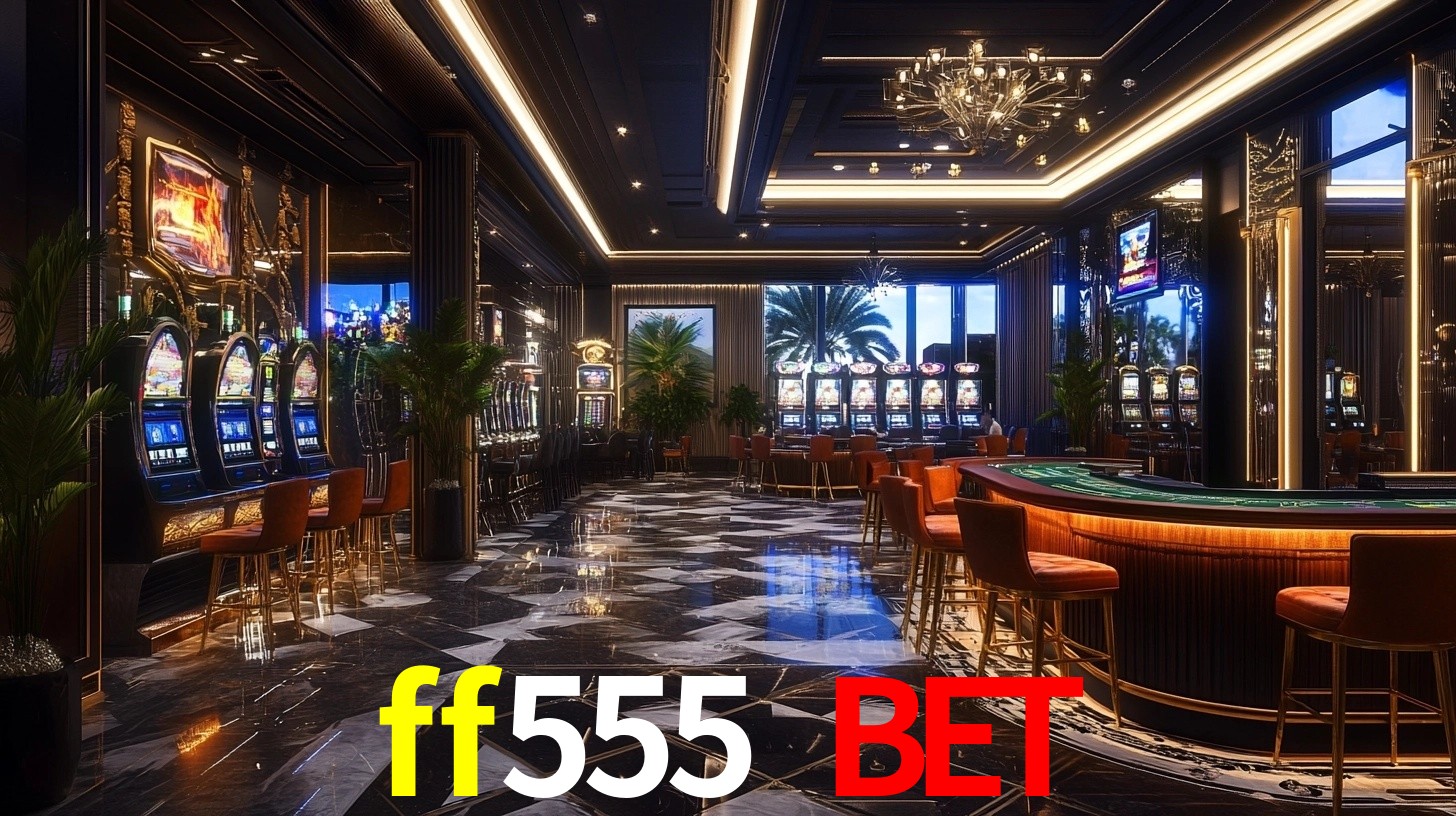 Ofertas Imperdíveis na ff555 bet: Promoções e Bônus Que Valem a Pena