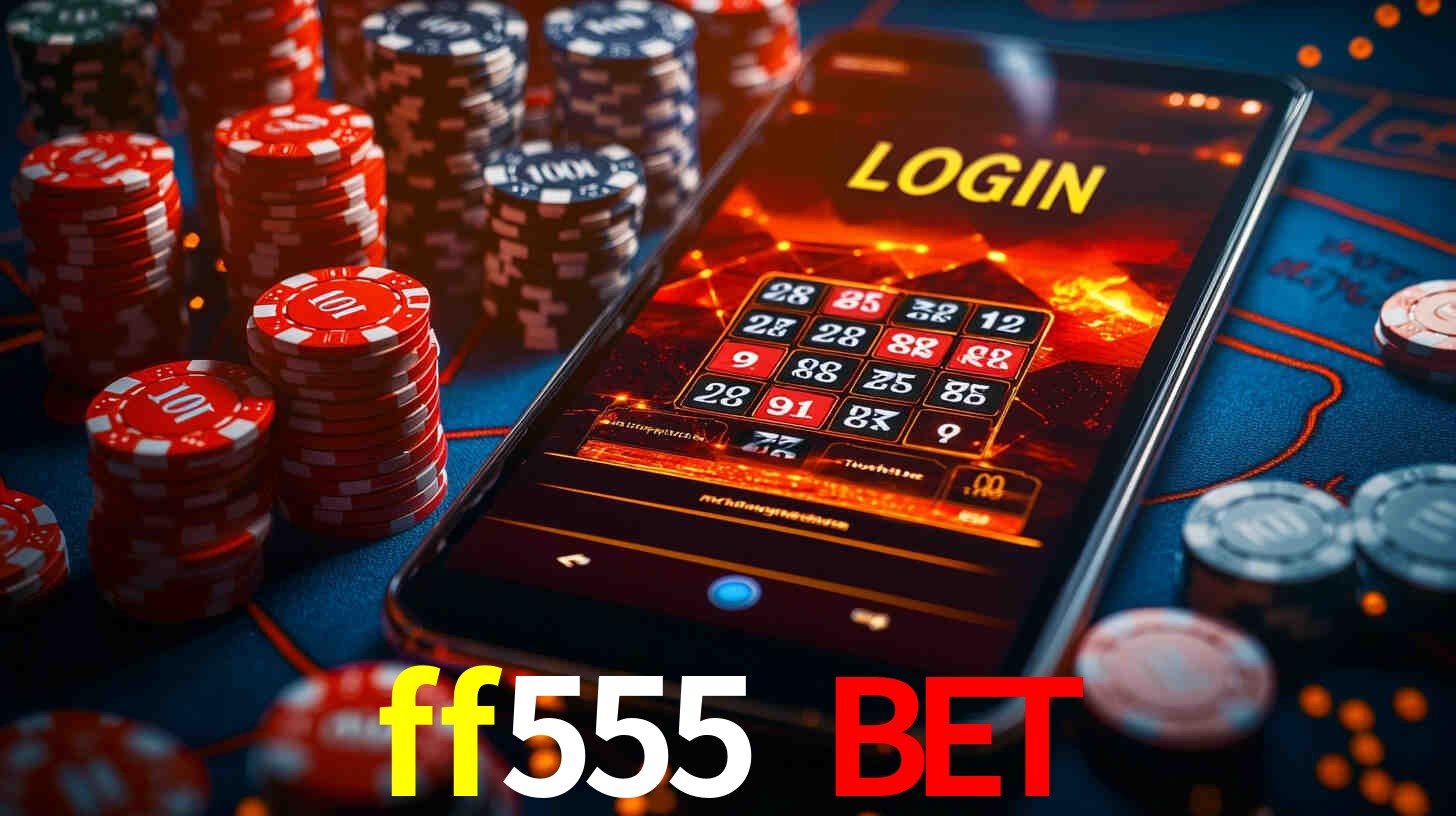ff555 bet
