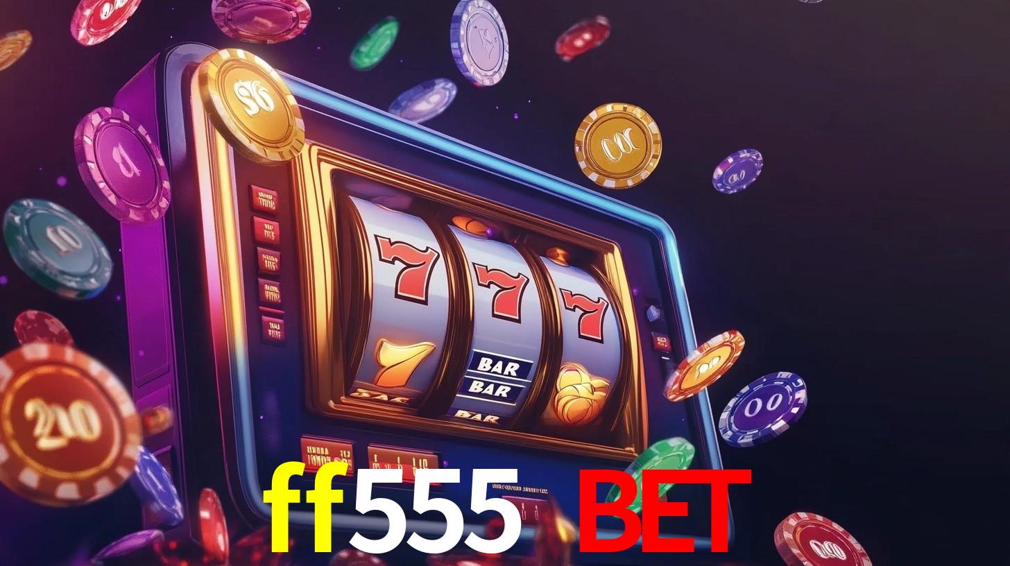 Daily Bonuses ff555 bet