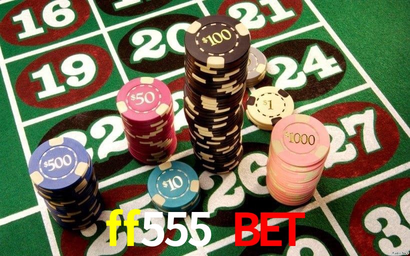 cassino ff555 bet